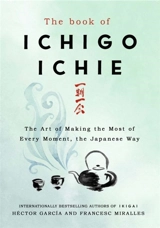 The Book of Ichigo Ichie - Miralles, Francesc