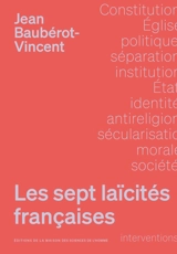 Les sept laïcités françaises : le modèle français de laïcité n'existe pas - Jean Baubérot-Vincent