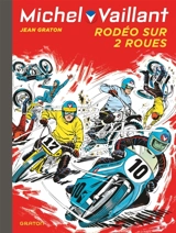 Michel Vaillant. Vol. 20. Rodéo sur 2 roues - Jean Graton