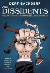 The Dissidents - Derf Backderf