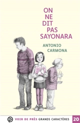 On ne dit pas sayonara - Antonio Carmona