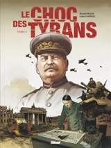Le choc des tyrans : Hitler vs Staline. Vol. 3 - Michaël Prazan