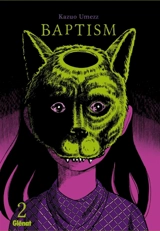 Baptism. Vol. 2 - Kazuo Umezu