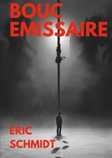 Bouc Emissaire - Schmidt, Eric