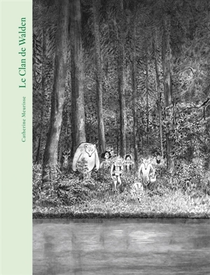 Le clan de Walden - Catherine Meurisse