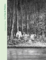 Le clan de Walden - Catherine Meurisse