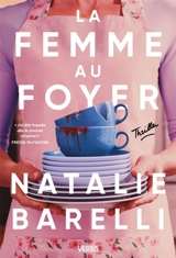La femme au foyer - Natalie Barelli