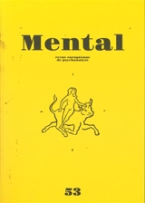 Mental : revue internationale de psychanalyse, n° 53