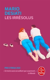 Les irrésolus - Mario Desiati
