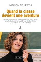 Quand la classe devient une aventure - Marion Fellrath