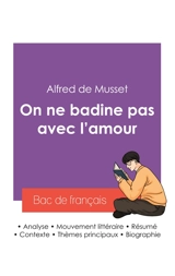 Réussir son Bac de français 2027 : Analyse de la pièce On ne badine pas avec l'amour de Alfred de Musset - Alfred de Musset