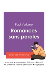 Réussir son Bac de français 2027 : Analyse du recueil Romances sans paroles de Paul Verlaine - Paul Verlaine