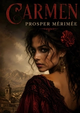 Carmen - Prosper Mérimée