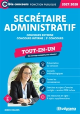 Secrétaire administratif : concours externe, concours interne, 3e concours, tout-en-un, cat. B : 2027-2028 - Marc Dalens