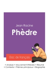 Réussir son Bac de français 2027 : Analyse de la pièce de théâtre Phèdre de Jean Racine - Racine, Jean