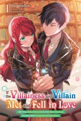 If the Villainess and Villain Met and Fell in Love Vol. Vol. 1 - Harunadon, Harunadon
