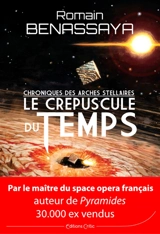 Le crépuscule du temps - Romain Benassaya