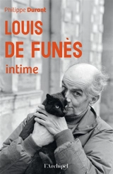 Louis de Funès : intime - Philippe Durant