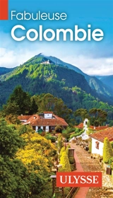 Fabuleuse Colombie - Collectif Ulysse