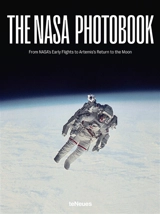 The Nasa photobook : from Nasa's early flights to Artemis's return to the Moon - Simon Phillipson