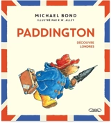 Paddington découvre Londres - Michael Bond