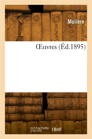 OEuvres - Molière