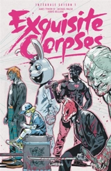 Exquisite corpses : récit complet - James Tynion