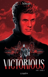 Evil. Vol. 3. Victorious - Victoria Schwab