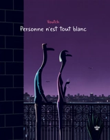 Personne n'est tout blanc - Voutch