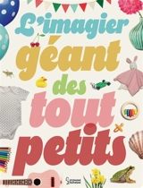 L'imagier géant des tout-petits
