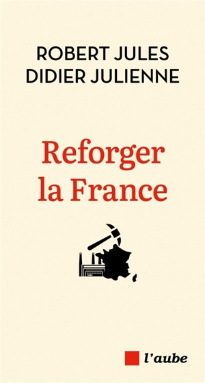 Reforger la France - Robert Jules