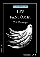 Les fantômes - Julie Champagne