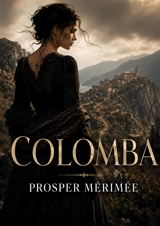 Colomba - Prosper Mérimée