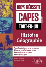 Histoire géographie : tout-en-un : tous les thèmes au programme, plus de 100 fiches de cours, les méthodes - Yannick Clavé