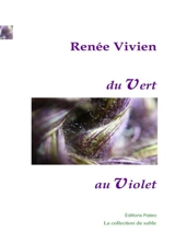 Du vert au violet : 1903 - Renée Vivien