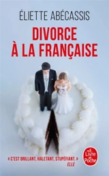 Divorce à la française - Eliette Abécassis