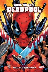 Wade Wilson : Deadpool. Vol. 1 - Benjamin Percy