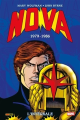Nova : l'intégrale. 1979-1986 - Marv Wolfman