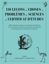 130 leçons de choses et problèmes de sciences du certificat d'études