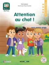 Attention au chat ! : niveau 4 - Ella Coalman
