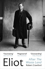 Eliot After The Waste Land - Crawford, Robert