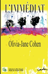 L'IMMEDIAT - Olivia-Jane Cohen