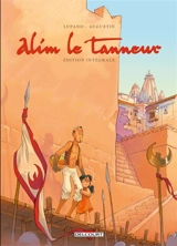 Alim le tanneur : édition intégrale - Wilfrid Lupano