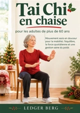 Tai Chi en chaise pour les adultes de - Ledger Berg