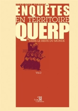 Enquêtes en territoire Querp et dans le Reste du monde : Volume II - Jean-Max Albert
