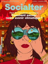 Socialter, n° 77. Face au capitalisme pyromane : comment sauver notre avenir climatique ?