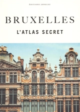 Bruxelles : l'atlas secret