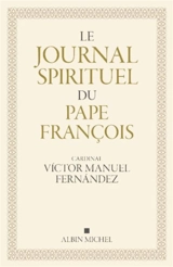 Le journal spirituel du pape François - François