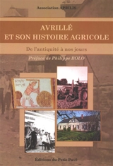 Avrillé et son histoire agricole : de l'Antiquité à nos jours - Association Aprilis