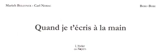 Quand je t'écris à la main - Marieh Bellynck